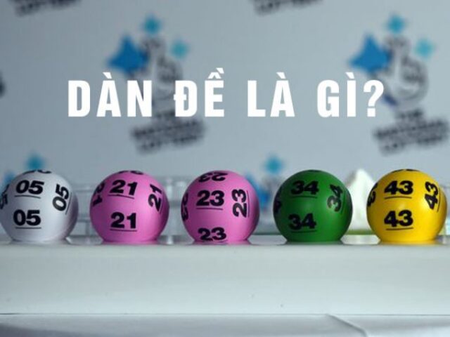 Dàn đề trong lô đề là gì?
