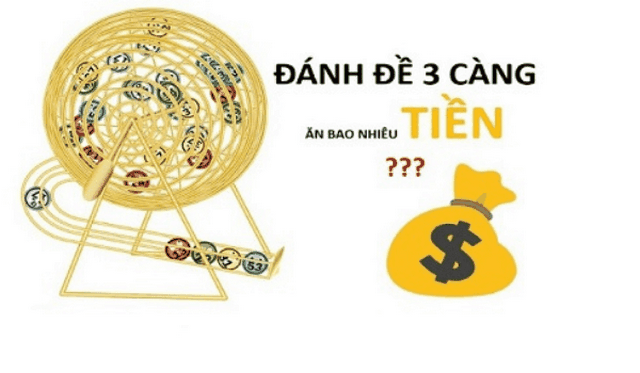 Chốt đề 3 càng ăn bao nhiêu tiền